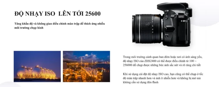 ZHS2400 dễ dàng chụp ảnh ở nhiều điều kiện ánh sáng khác nhau