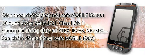 IS530.1 là điện thoại chống cháy nổ cáp cấp đến từ hãng i.safe MOBILE (Đức)